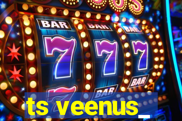 ts veenus_